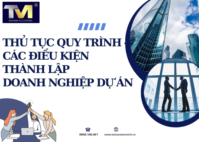 Thủ tục thành lập doanh nghiệp dự án