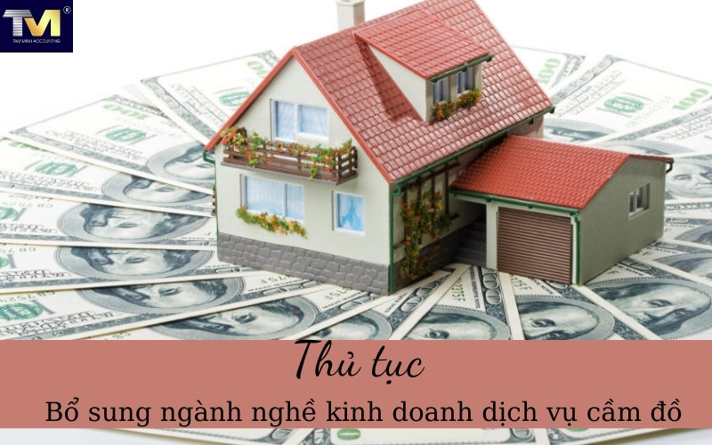 Bổ sung ngành nghề kinh doanh cầm đồ