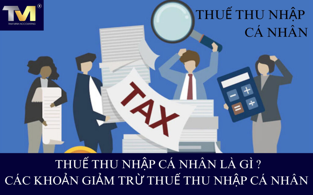 các khoản giảm trừ thuế thu nhập cá nhân