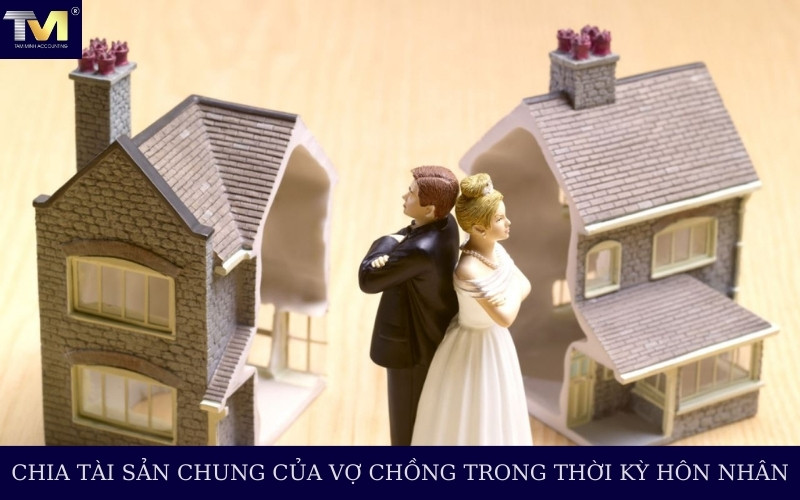 Chia tài sản chung của vợ chồng trong thời kỳ hôn nhân