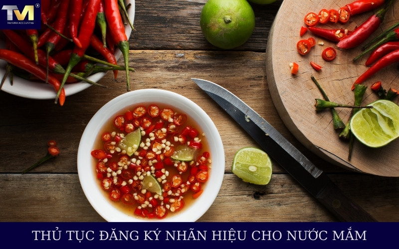 Đăng ký nhãn hiệu cho nước mắm