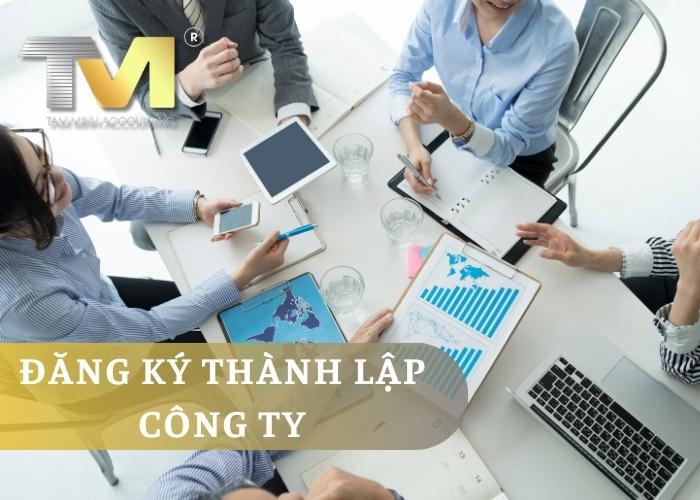 Điều Cần Biết Khi Đăng Ký Thành Lập Công Ty