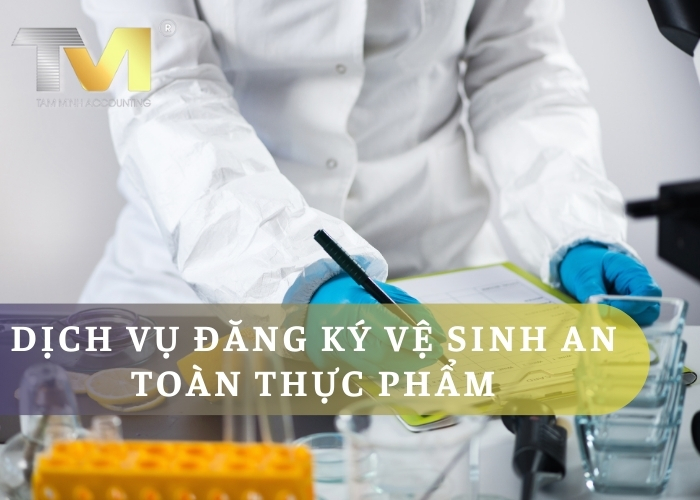 Dịch vụ đăng ký vệ sinh an toàn thực phẩm - Bảo vệ sức khỏe cộng đồng