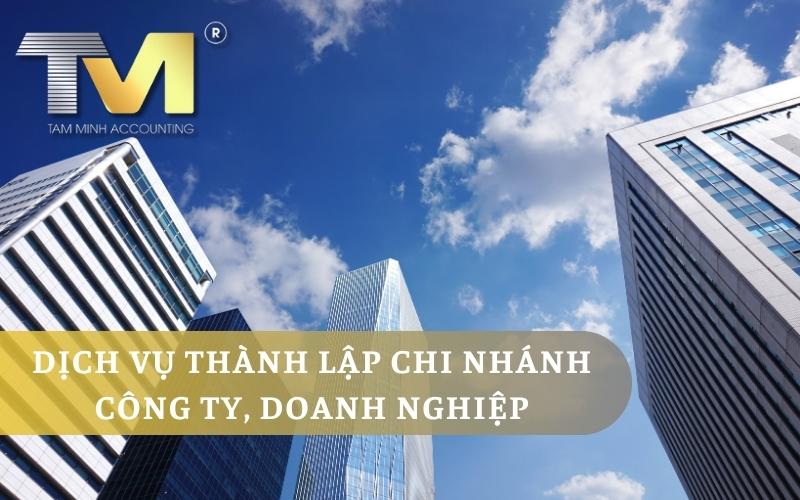 Dịch vụ thành lập chi nhánh công ty, doanh nghiệp