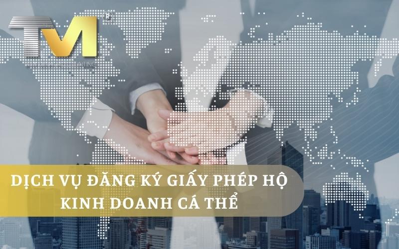 Dịch vụ đăng ký giấy phép Hộ Kinh Doanh Cá Thể