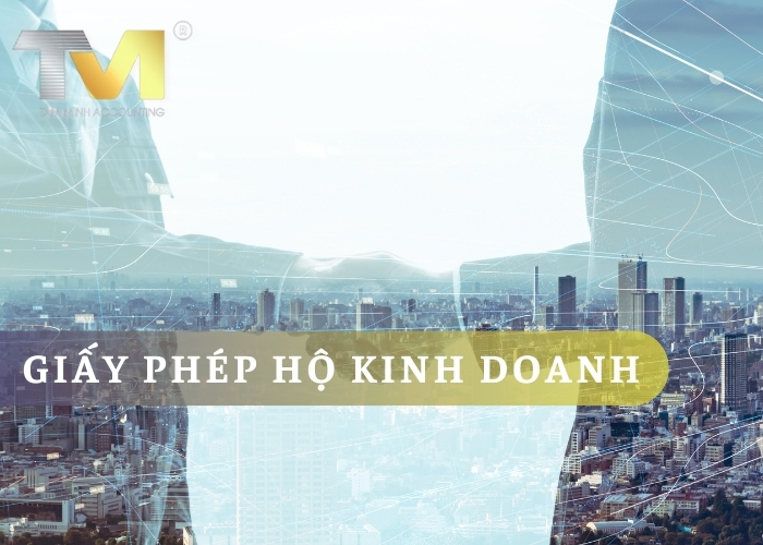 Giấy phép hộ kinh doanh là gì? Hướng Dẫn Đăng Ký Hộ Kinh Doanh Cá Thể