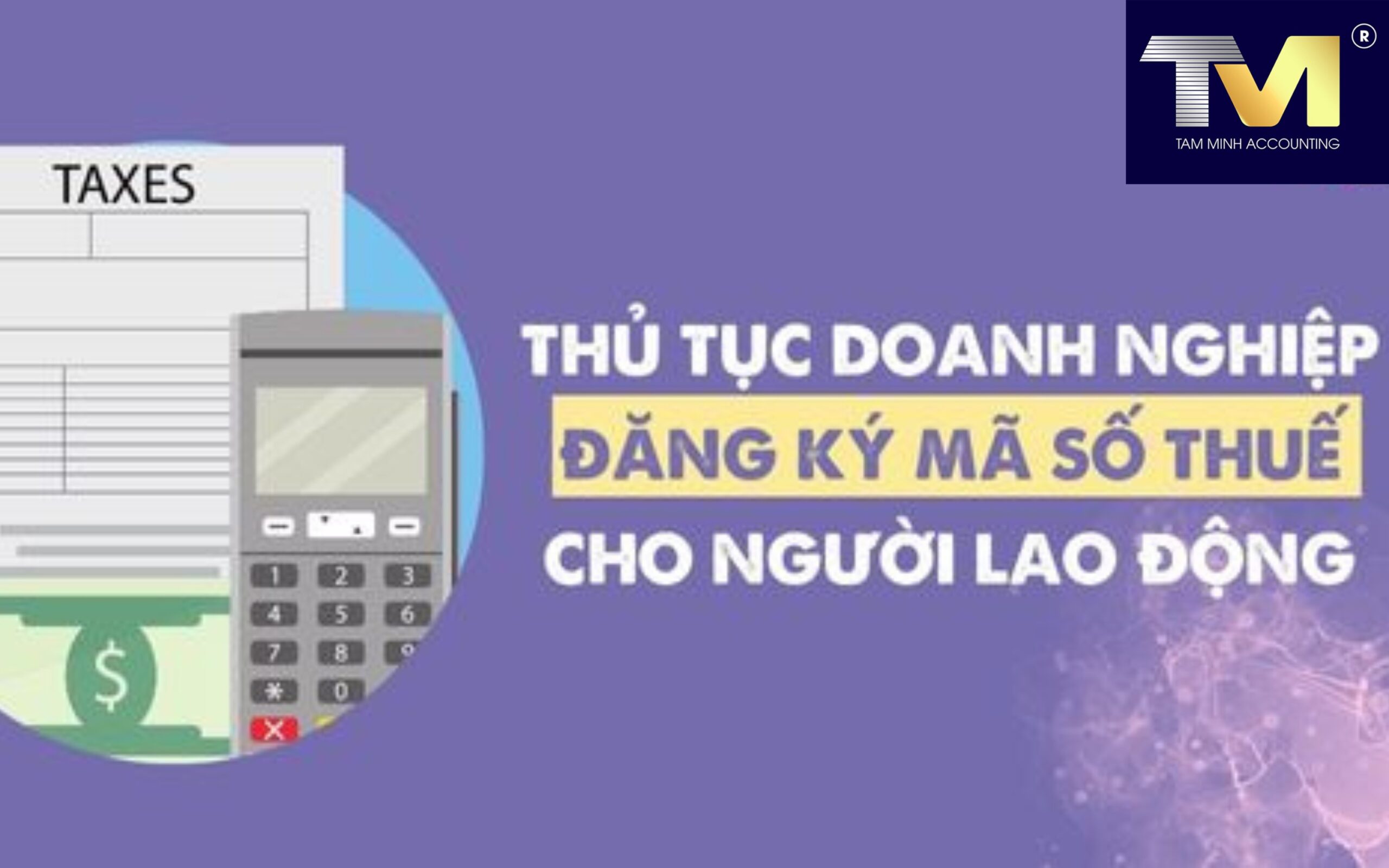 hướng dẫn đăng ký mã số thuế cho người lao động