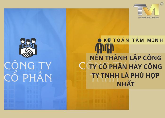 Nên thành lập công ty cổ phần hay công ty TNHH