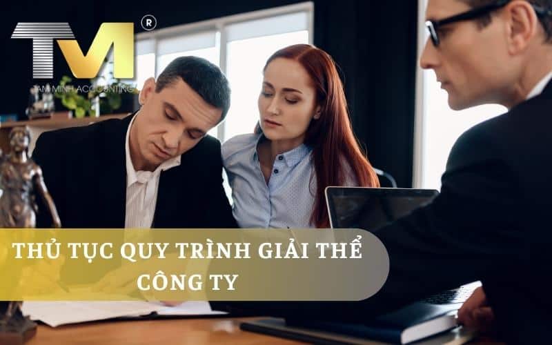 Thủ tục quy trình giải thể công ty