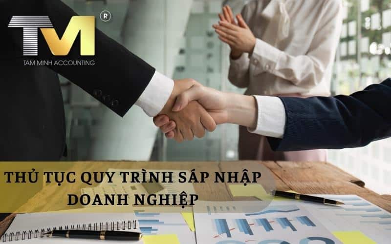 Thủ tục quy trình sáp nhập doanh nghiệp