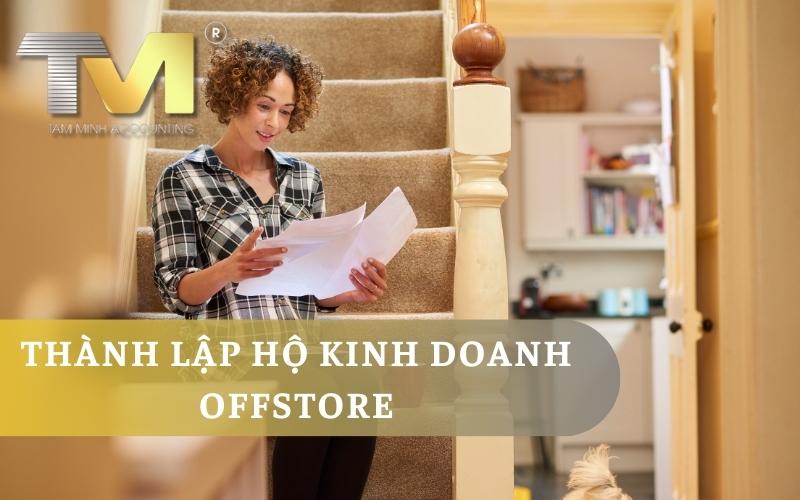 Thành lập hộ kinh doanh offstore đơn giản, nhanh chóng