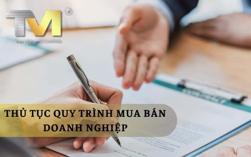 Thủ tục quy trình mua bán doanh nghiệp